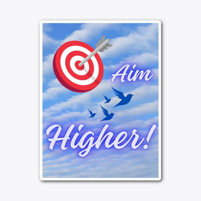 Aim Higher